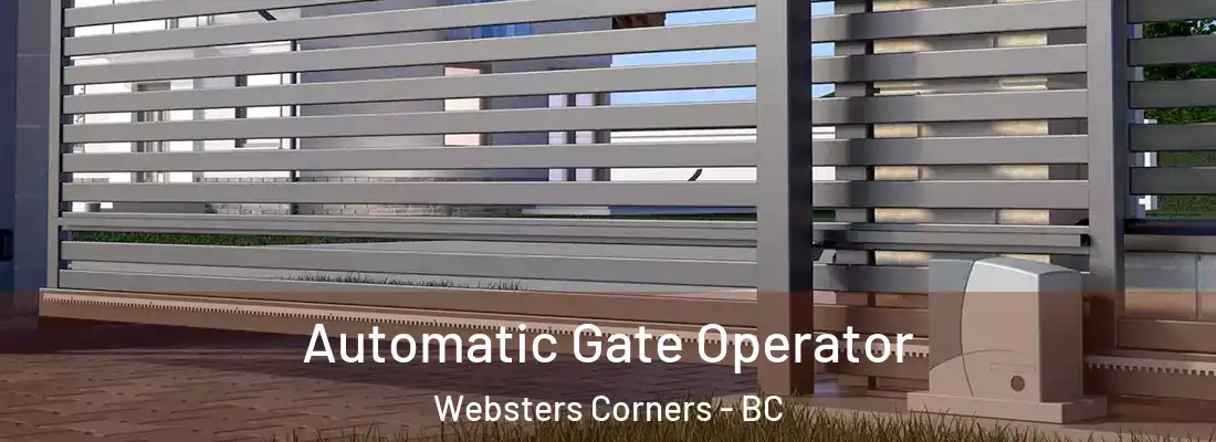 Automatic Gate Operator Websters Corners - BC