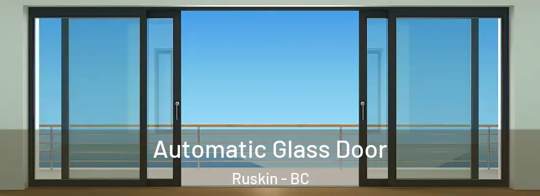  Automatic Glass Door Ruskin - BC