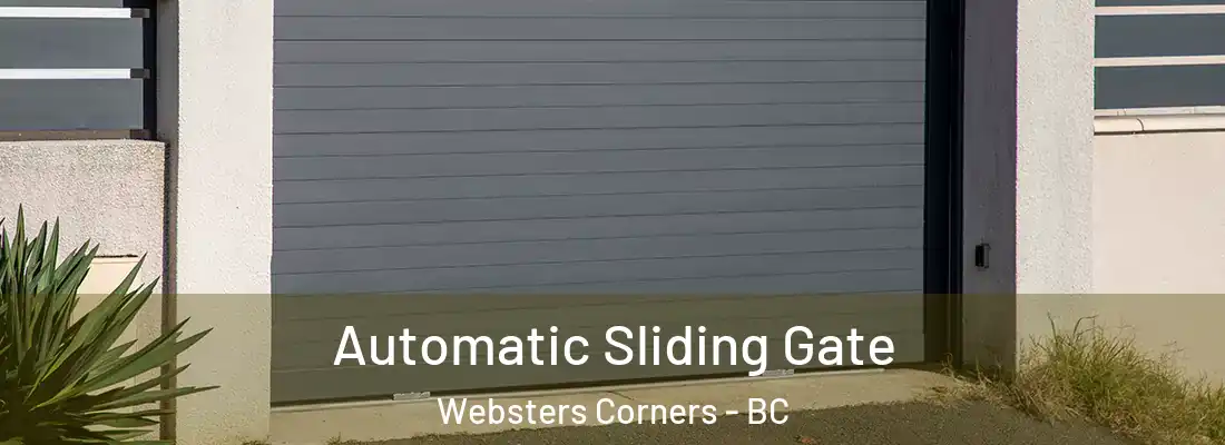  Automatic Sliding Gate Websters Corners - BC