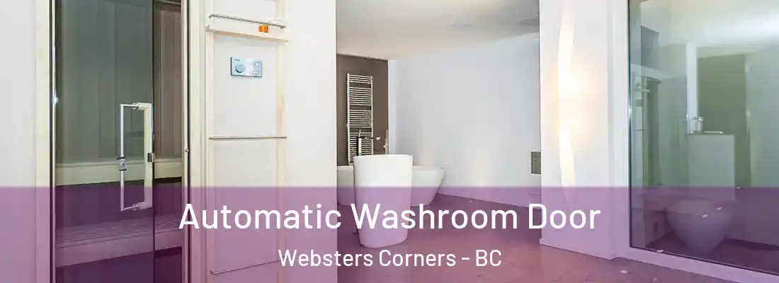  Automatic Washroom Door Websters Corners - BC