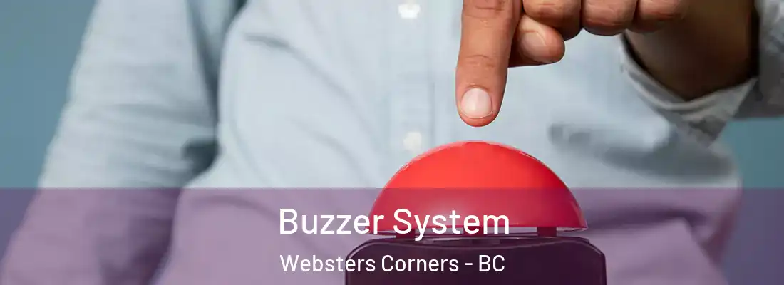  Buzzer System Websters Corners - BC