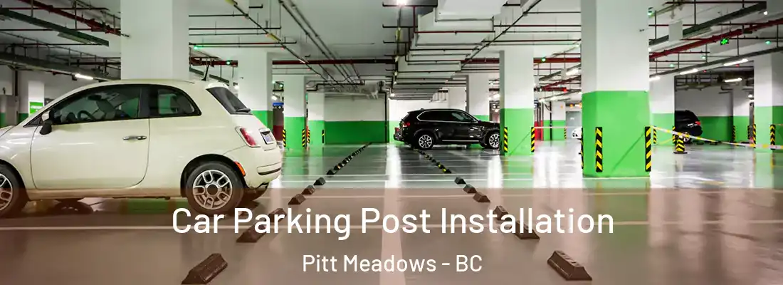  Car Parking Post Installation Pitt Meadows - BC