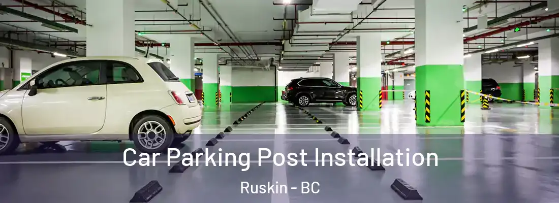  Car Parking Post Installation Ruskin - BC