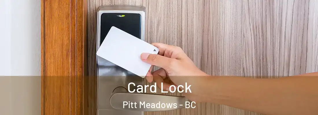  Card Lock Pitt Meadows - BC