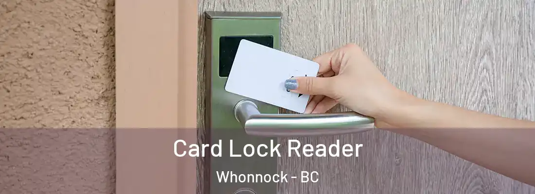  Card Lock Reader Whonnock - BC