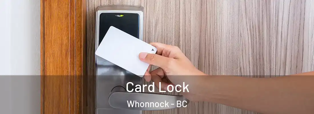  Card Lock Whonnock - BC