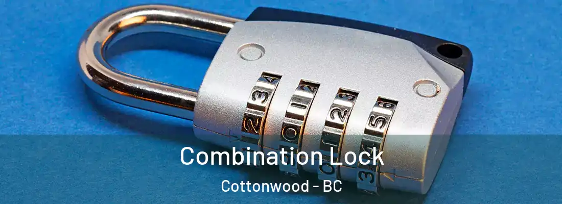  Combination Lock Cottonwood - BC