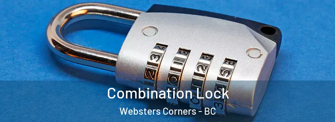  Combination Lock Websters Corners - BC