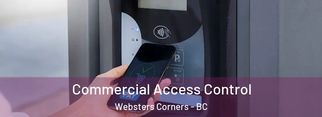  Commercial Access Control Websters Corners - BC