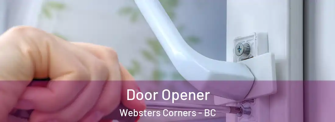  Door Opener Websters Corners - BC