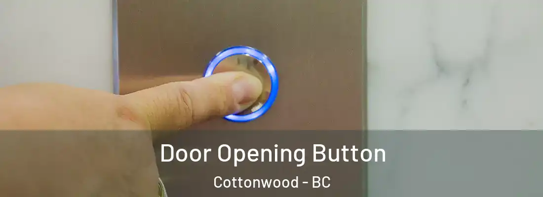  Door Opening Button Cottonwood - BC