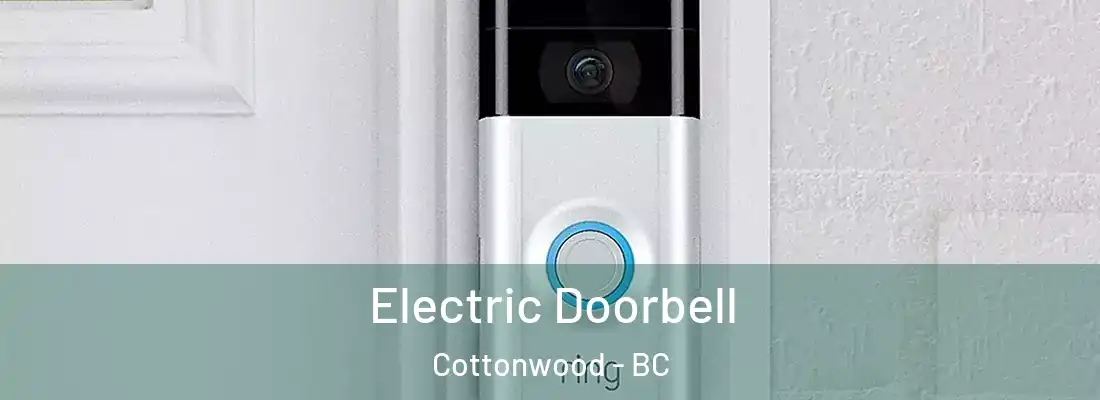  Electric Doorbell Cottonwood - BC