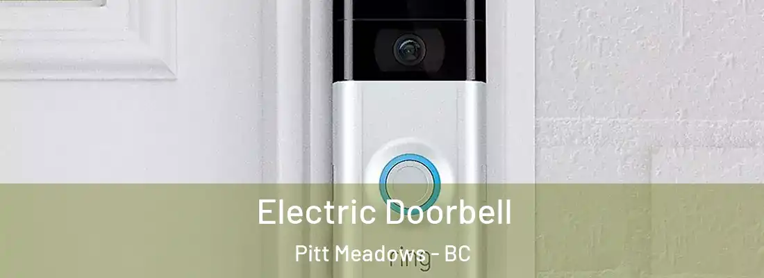  Electric Doorbell Pitt Meadows - BC