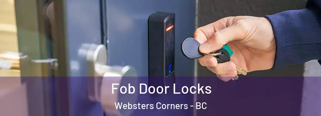  Fob Door Locks Websters Corners - BC
