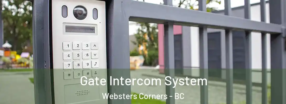  Gate Intercom System Websters Corners - BC