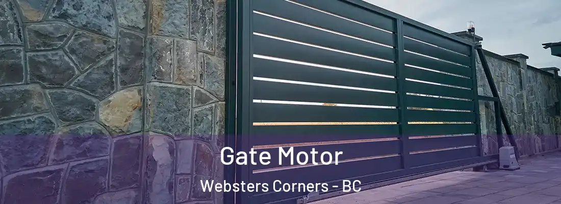  Gate Motor Websters Corners - BC