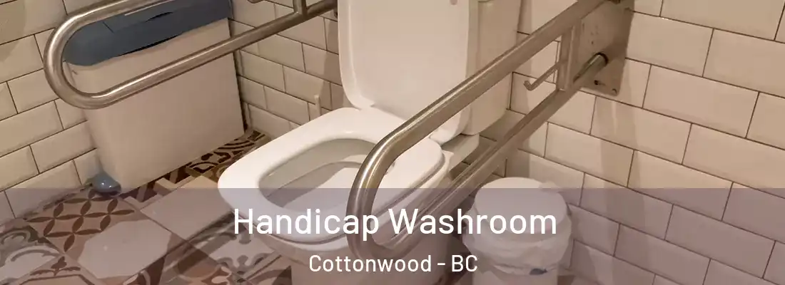  Handicap Washroom Cottonwood - BC