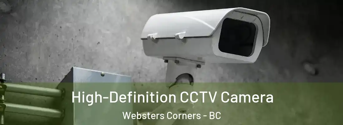  High-Definition CCTV Camera Websters Corners - BC