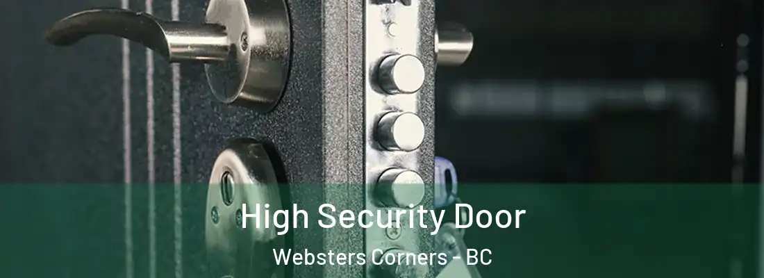  High Security Door Websters Corners - BC