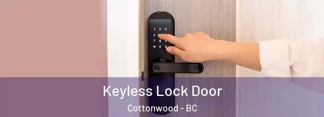  Keyless Lock Door Cottonwood - BC