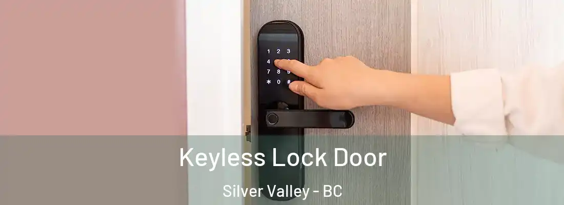  Keyless Lock Door Silver Valley - BC