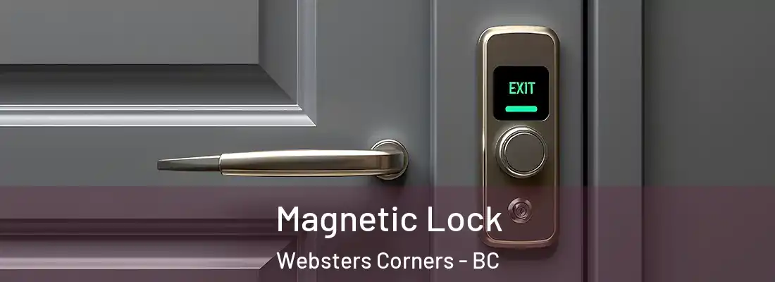  Magnetic Lock Websters Corners - BC
