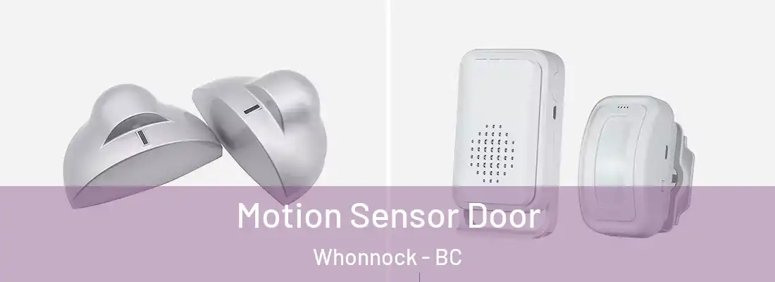  Motion Sensor Door Whonnock - BC