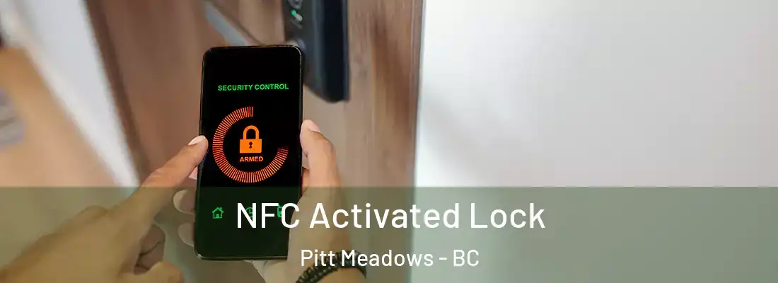  NFC Activated Lock Pitt Meadows - BC