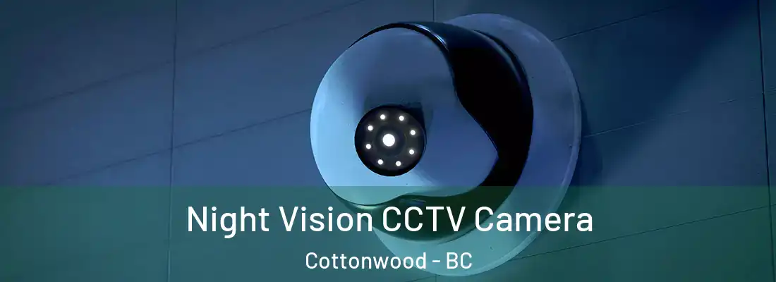  Night Vision CCTV Camera Cottonwood - BC