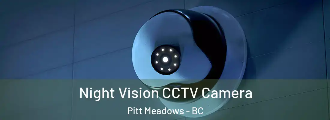  Night Vision CCTV Camera Pitt Meadows - BC