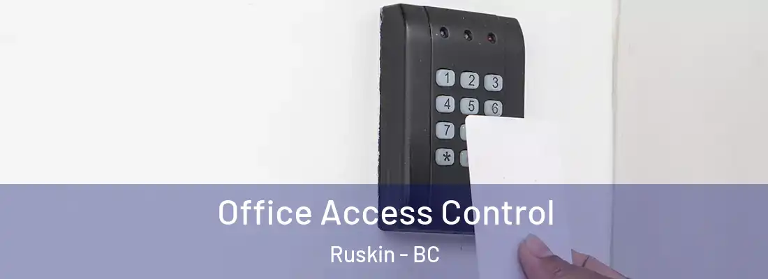 Office Access Control Ruskin - BC