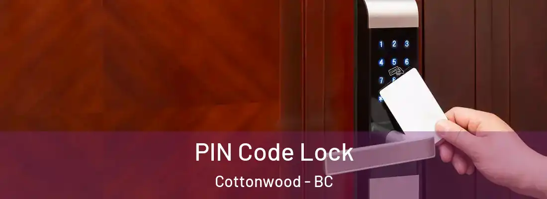  PIN Code Lock Cottonwood - BC