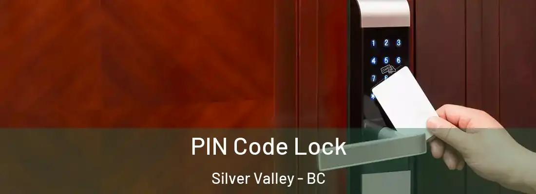  PIN Code Lock Silver Valley - BC