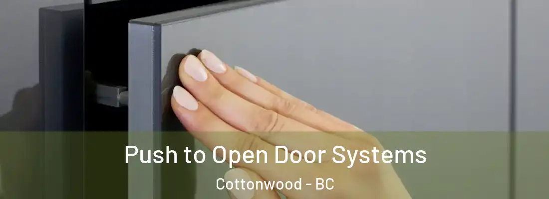  Push to Open Door Systems Cottonwood - BC
