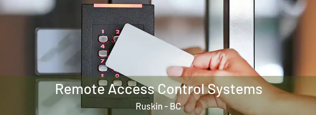  Remote Access Control Systems Ruskin - BC