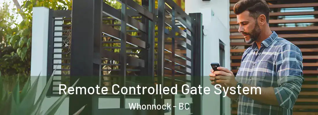  Remote Controlled Gate System Whonnock - BC