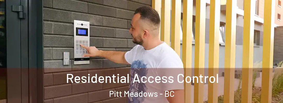  Residential Access Control Pitt Meadows - BC
