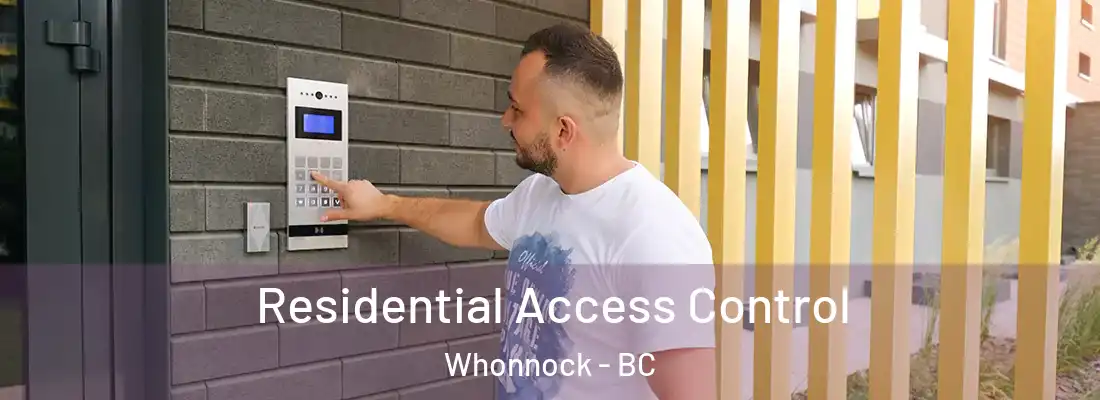  Residential Access Control Whonnock - BC