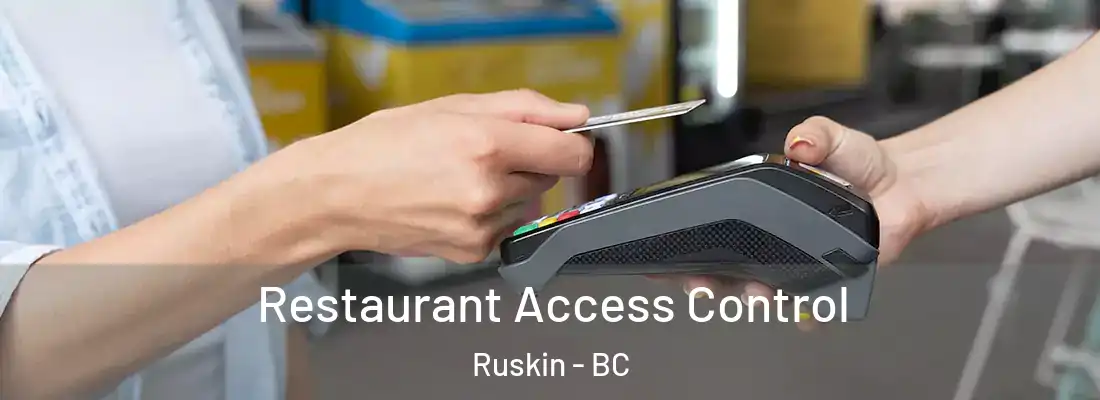  Restaurant Access Control Ruskin - BC