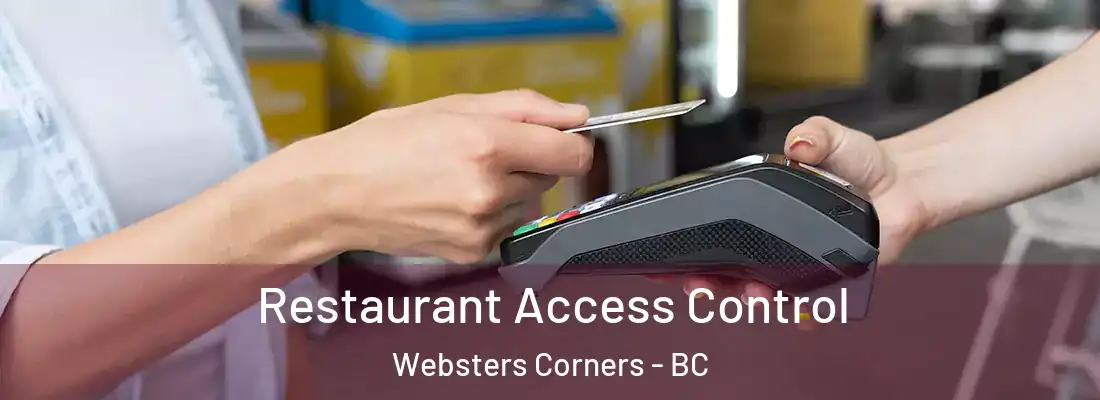  Restaurant Access Control Websters Corners - BC