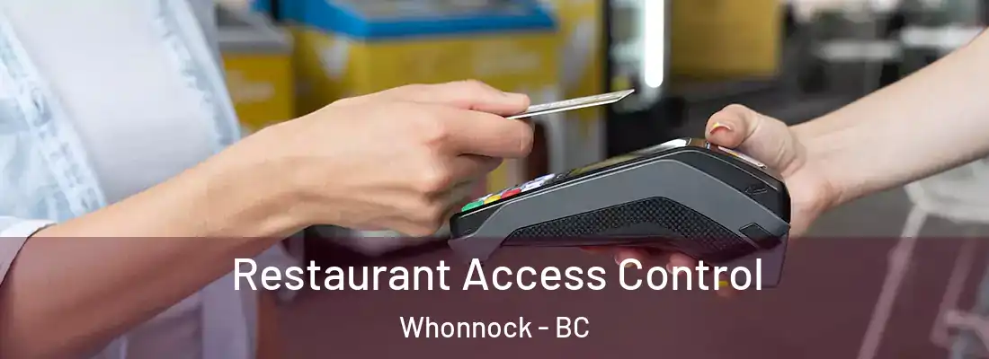  Restaurant Access Control Whonnock - BC