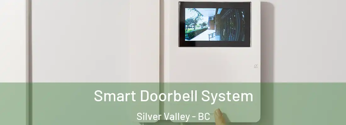  Smart Doorbell System Silver Valley - BC