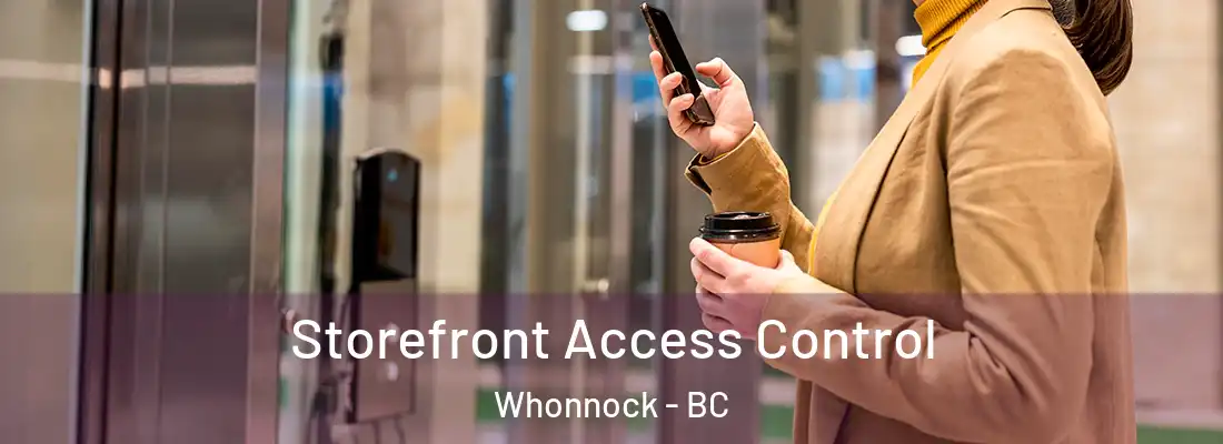  Storefront Access Control Whonnock - BC