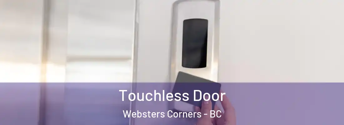  Touchless Door Websters Corners - BC