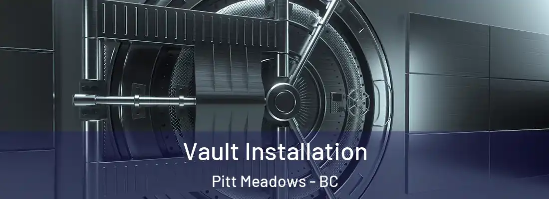  Vault Installation Pitt Meadows - BC