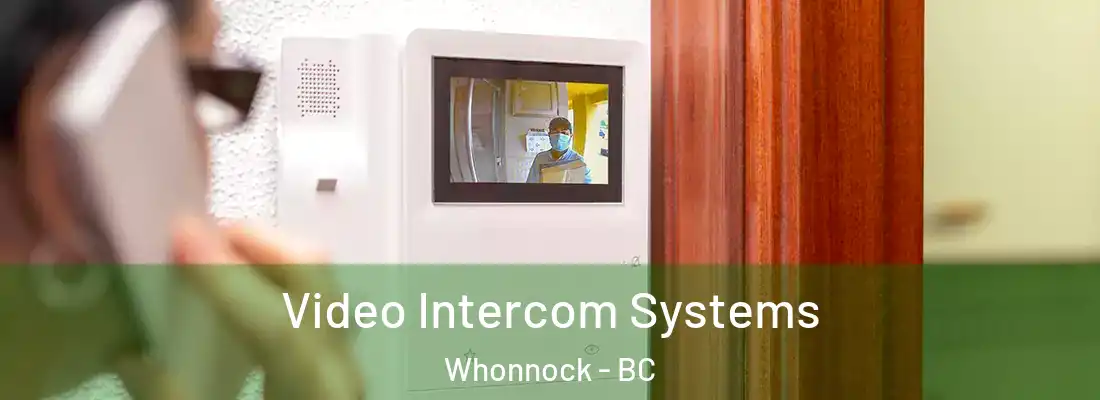  Video Intercom Systems Whonnock - BC