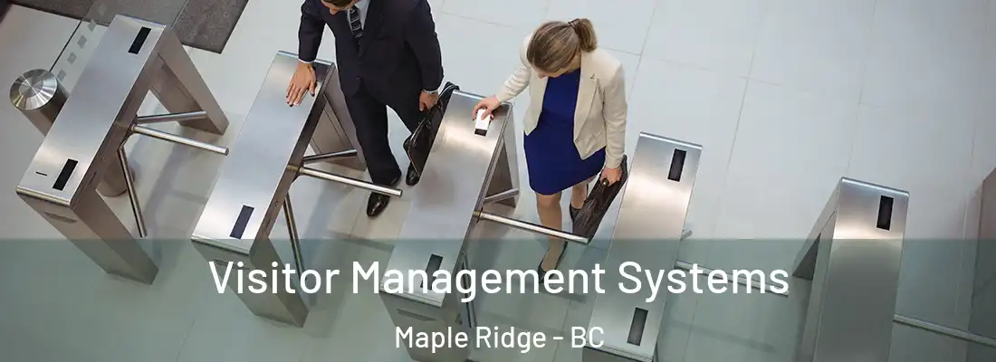  Visitor Management Systems Maple Ridge - BC