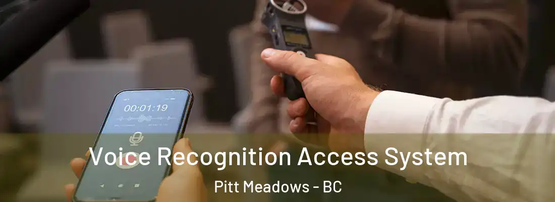  Voice Recognition Access System Pitt Meadows - BC
