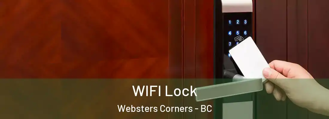  WIFI Lock Websters Corners - BC