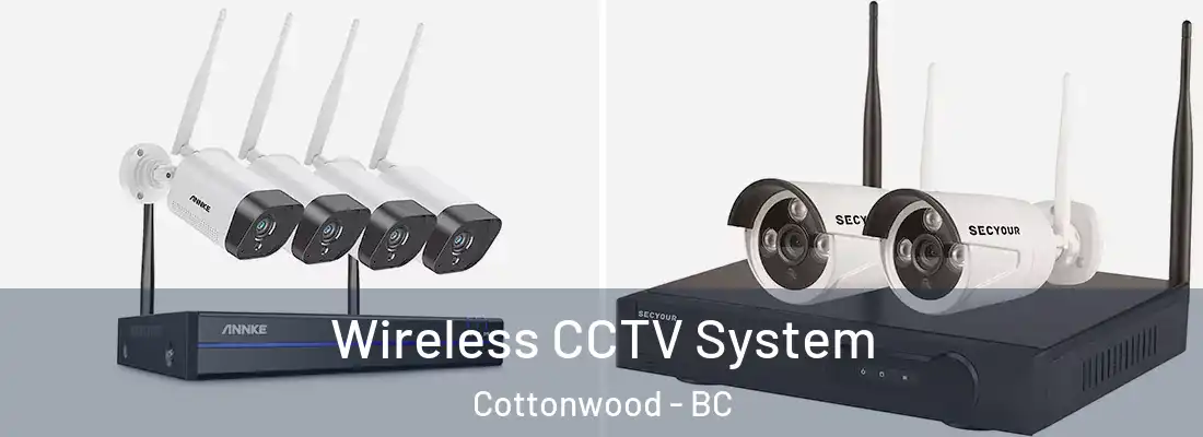  Wireless CCTV System Cottonwood - BC